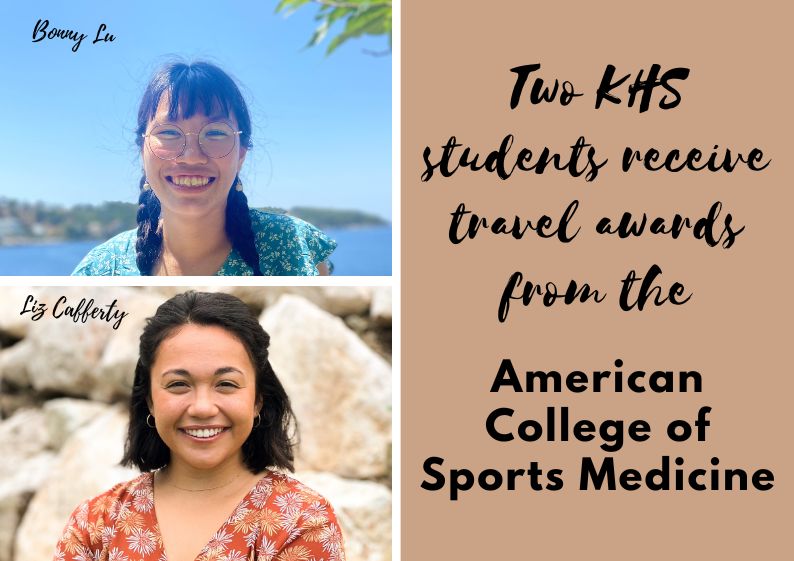 Two KHS Students Receive Travel Awards from the American College of Sports Medicine